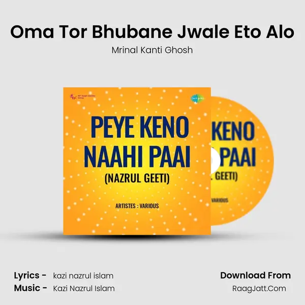 Oma Tor Bhubane Jwale Eto Alo MP3 Song by Mrinal Kanti Ghosh Cover