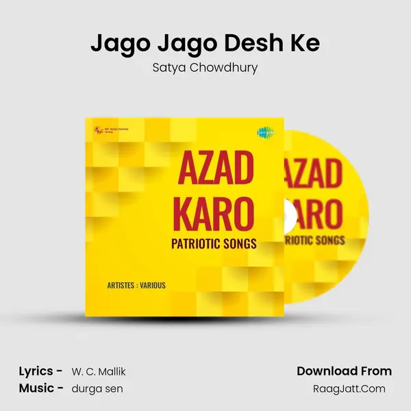 Jago Jago Desh Ke MP3 Song by Satya Chowdhury Cover