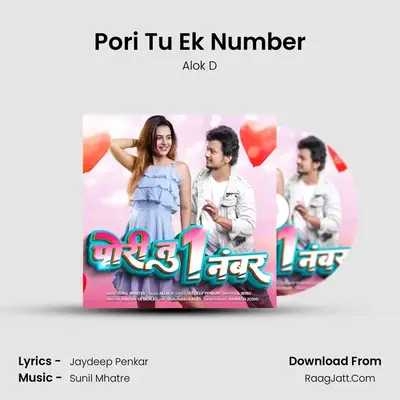 Pori Tu Ek Number - Alok D