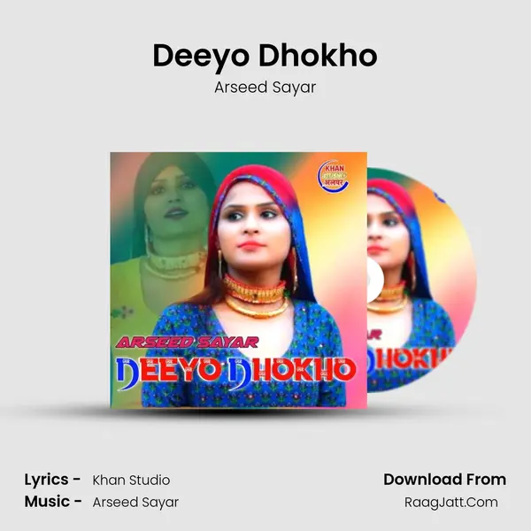 Deeyo Dhokho MP3 Song by Arseed Sayar Cover