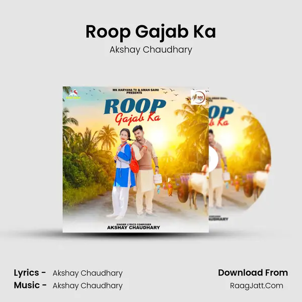 Roop Gajab Ka MP3 Song by Akshay Chaudhary Cover