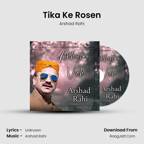 Tika Ke Rosen mp3 song