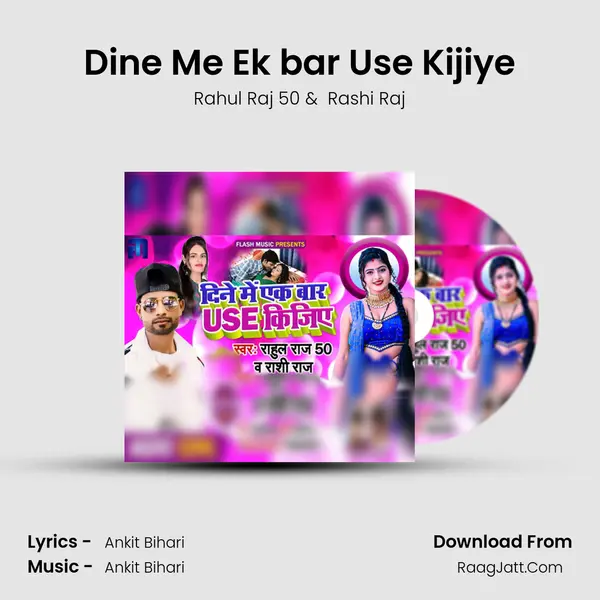 Dine Me Ek bar Use Kijiye MP3 Song by Rahul Raj 50 Cover