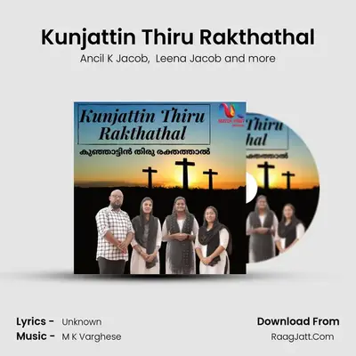 Kunjattin Thiru Rakthathal - Single - Ancil K Jacob