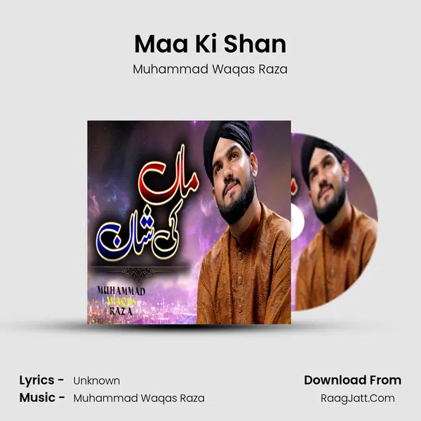 Maa Ki Shan - Single - Muhammad Waqas Raza