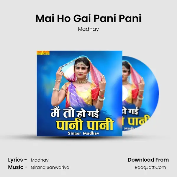 Mai Ho Gai Pani Pani mp3 song