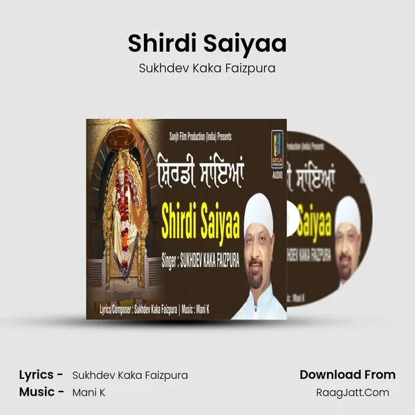 Shirdi Saiyaa MP3 Song by Sukhdev Kaka Faizpura Cover