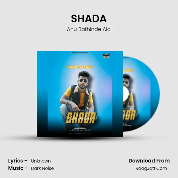 SHADA - Anu Bathinde Ala