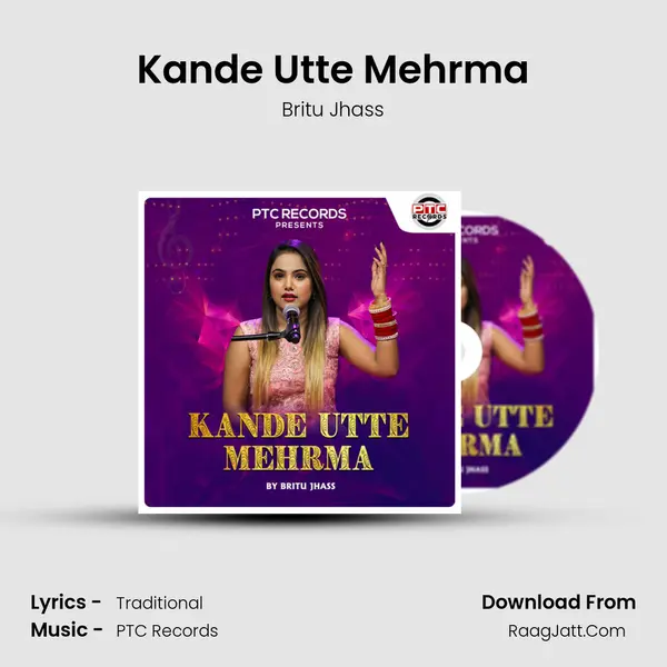 Kande Utte Mehrma - Britu Jhass