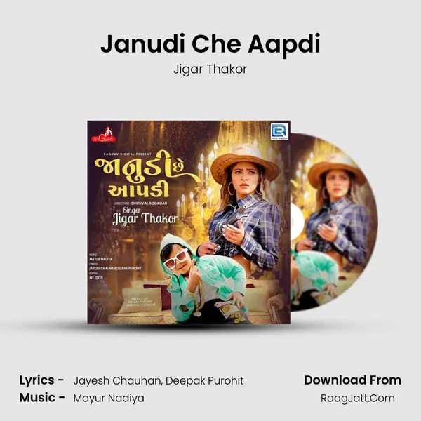 Janudi Che Aapdi - Jigar Thakor