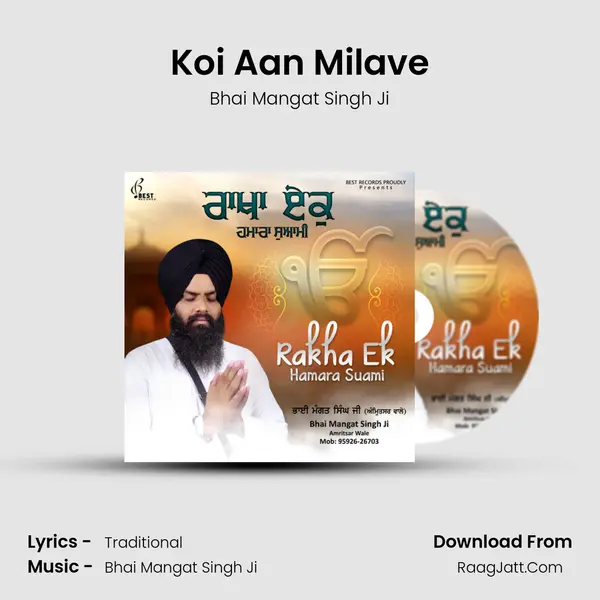 Koi Aan Milave MP3 Song by Bhai Mangat Singh Ji Cover