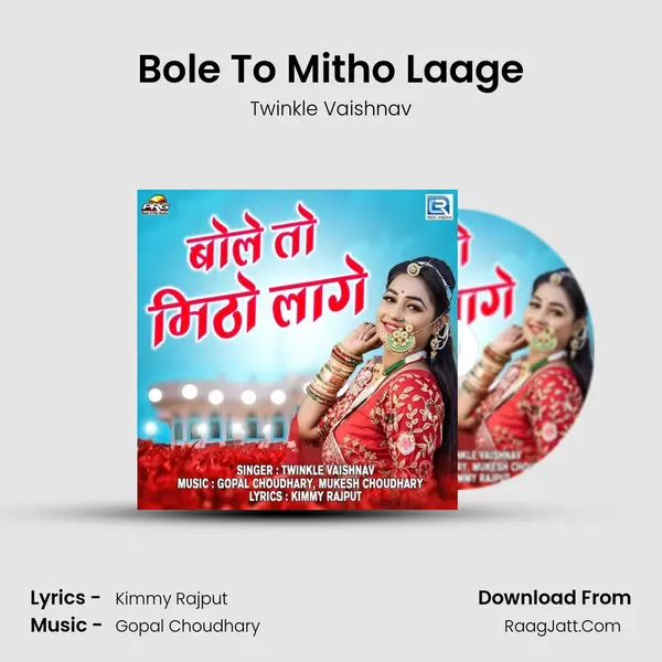 Bole To Mitho Laage - Twinkle Vaishnav