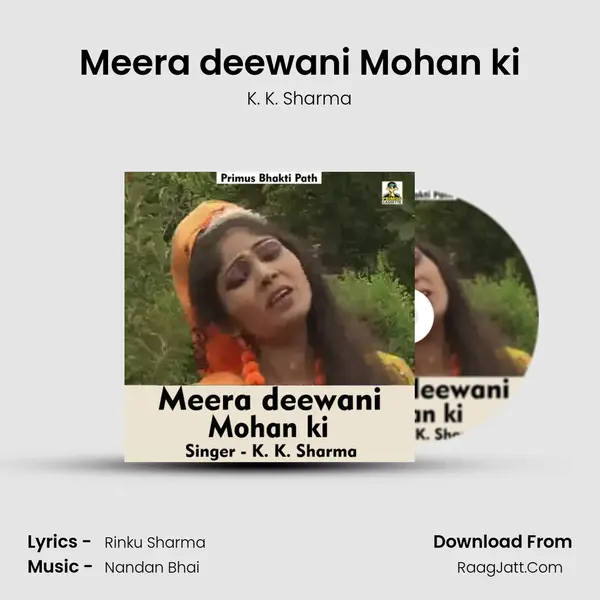 Meera deewani Mohan ki MP3 Song by K. K. Sharma Cover