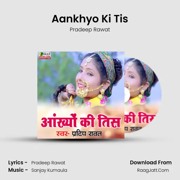 Aankhyo Ki Tis MP3 Song by Pradeep Rawat Cover
