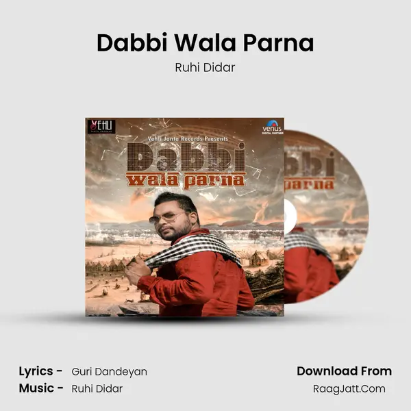 Dabbi Wala Parna MP3 Song by Ruhi Didar Cover