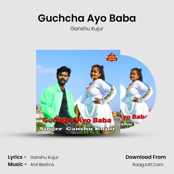 Guchcha Ayo Baba MP3 Song by Ganshu Kujur Cover