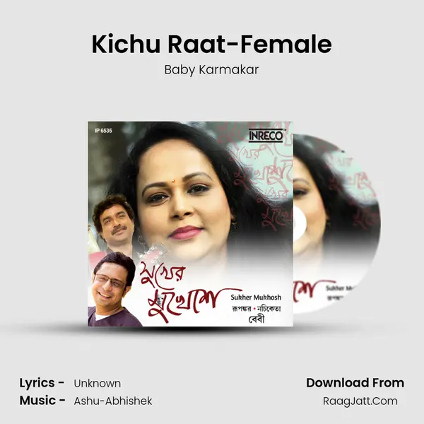 Kichu Raat-Female MP3 Song by Baby Karmakar Cover
