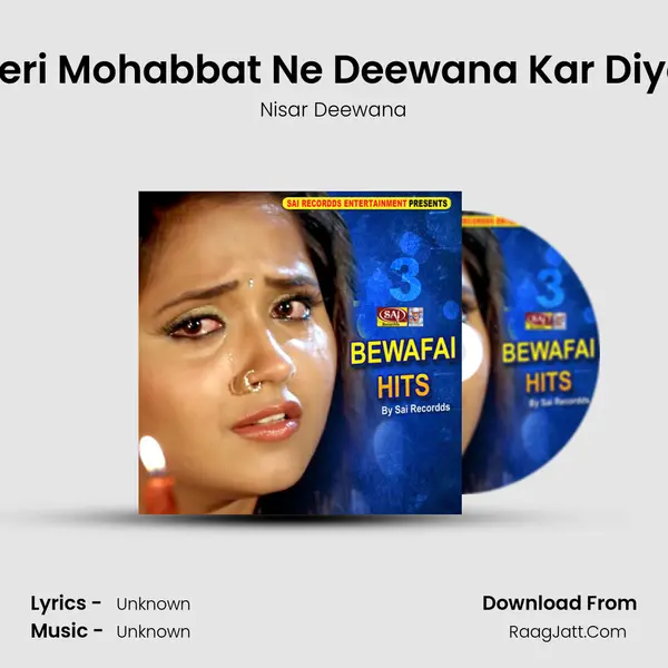 Teri Mohabbat Ne Deewana Kar Diya MP3 Song by Nisar Deewana Cover