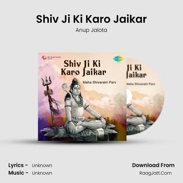 Shiv Ji Ki Karo Jaikar MP3 Song by Anup Jalota Cover