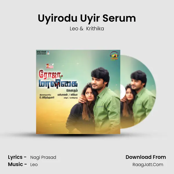 Uyirodu Uyir Serum MP3 Song by Leo Cover