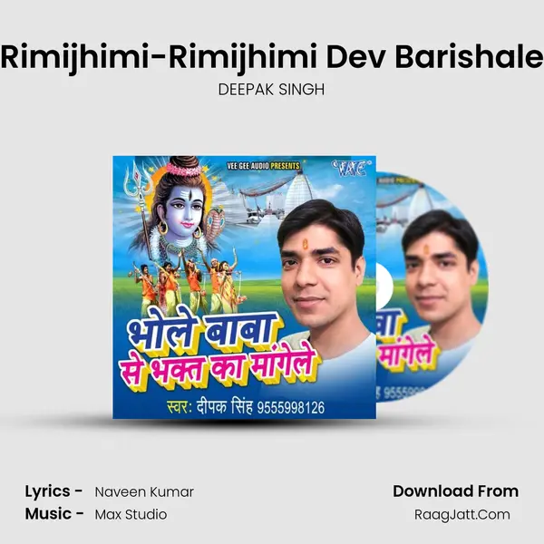 Rimijhimi-Rimijhimi Dev Barishale MP3 Song by DEEPAK SINGH Cover