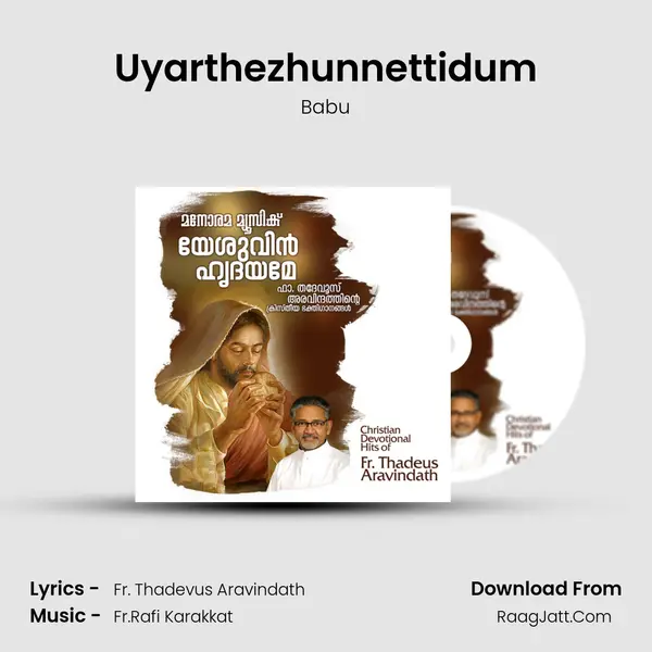 Uyarthezhunnettidum MP3 Song by Babu Cover