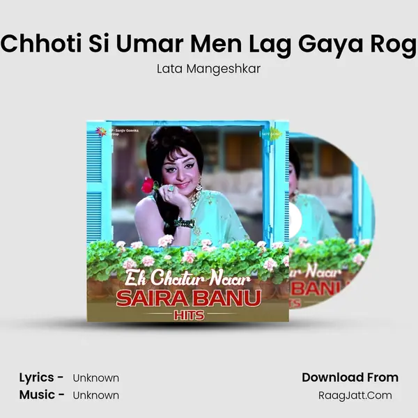 Chhoti Si Umar Men Lag Gaya Rog Cover