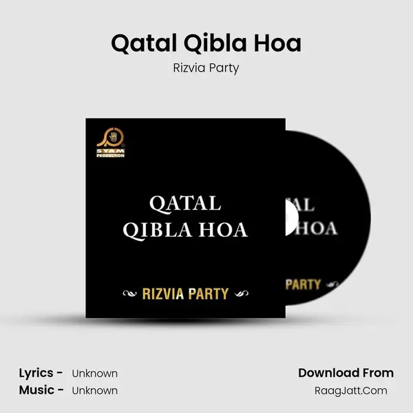 Qatal Qibla Hoa MP3 Song by Rizvia Party Cover