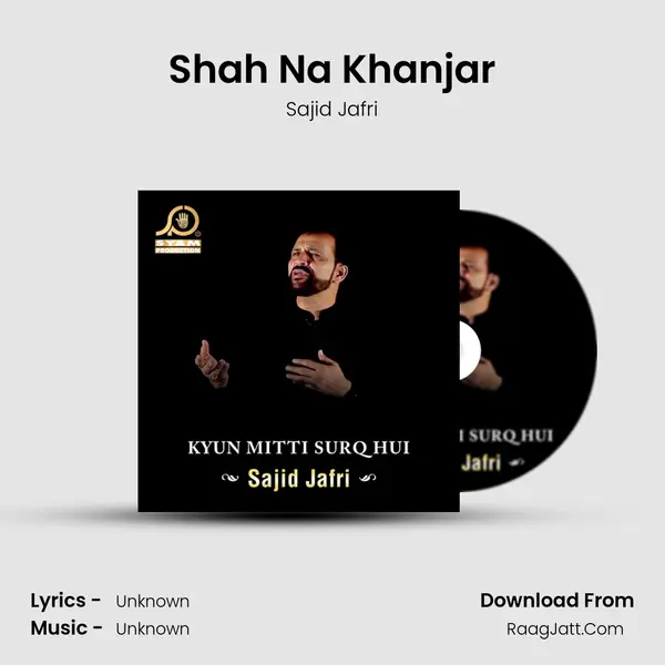 Shah Na Khanjar mp3 song