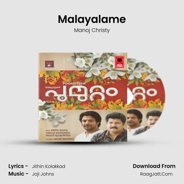Malayalame MP3 Song by Manoj Christy Cover