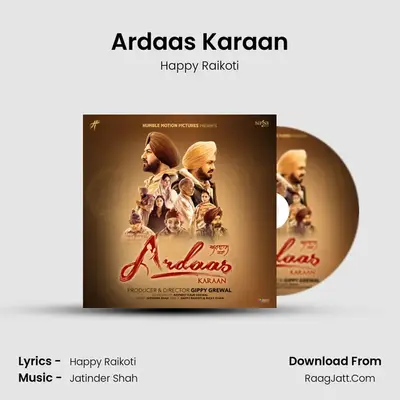 Ardaas Karaan MP3 Song by Happy Raikoti Cover