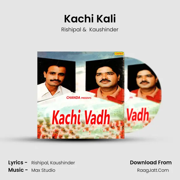 Kachi Kali MP3 Song by Rishipal Cover