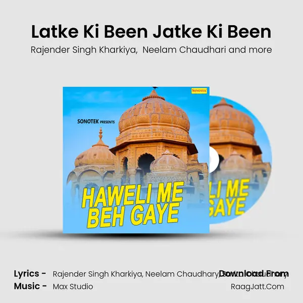 Latke Ki Been Jatke Ki Been MP3 Song by Rajender Singh Kharkiya Cover