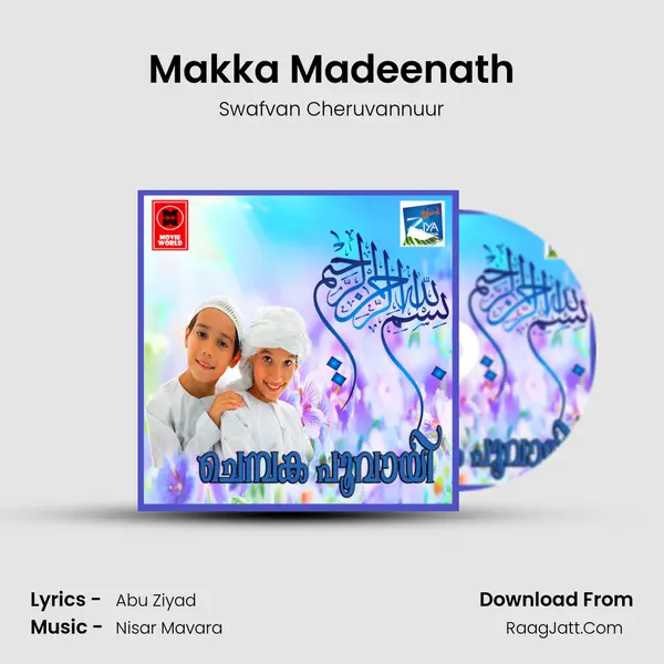 Makka Madeenath MP3 Song by Swafvan Cheruvannuur Cover