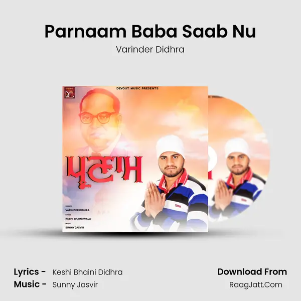 Parnaam Baba Saab Nu - Varinder Didhra