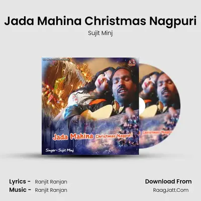 Jada Mahina Christmas Nagpuri - Sujit Minj