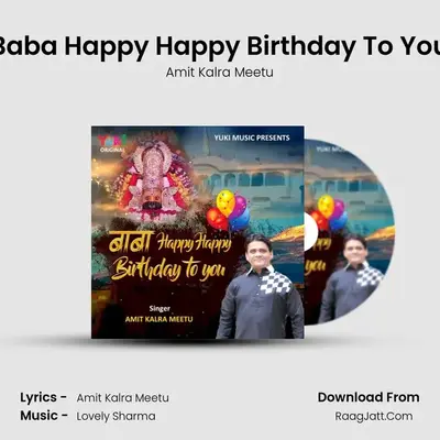 Baba Happy Happy Birthday To You MP3 Song by Amit Kalra Meetu Cover