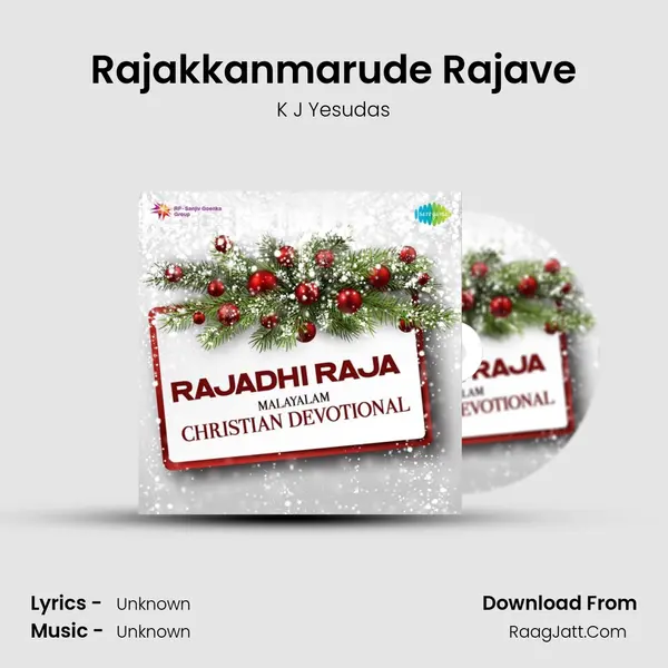 Rajakkanmarude Rajave MP3 Song by K J Yesudas Cover