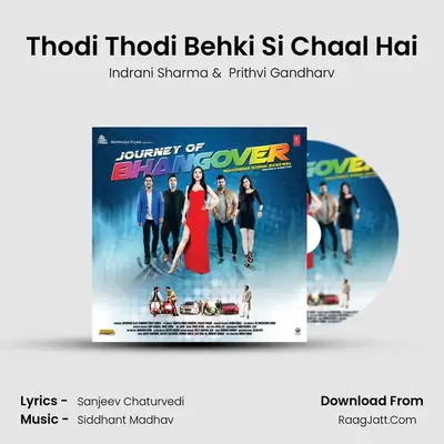 Thodi Thodi Behki Si Chaal Hai MP3 Song by Indrani Sharma Cover