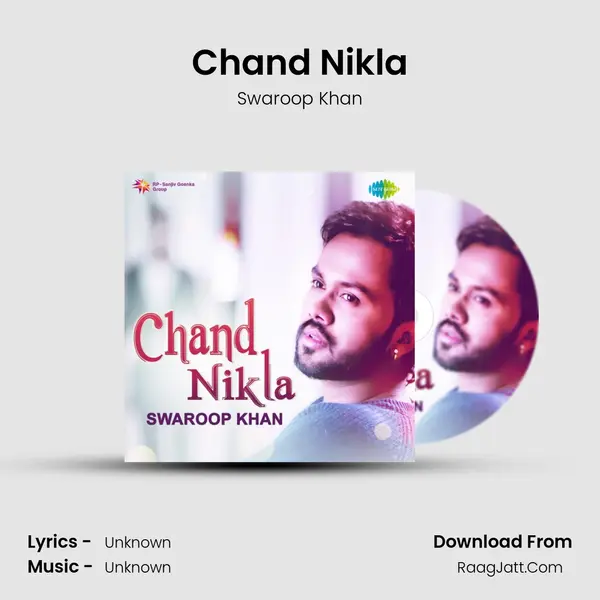 Chand Nikla - Swaroop Khan - Swaroop Khan