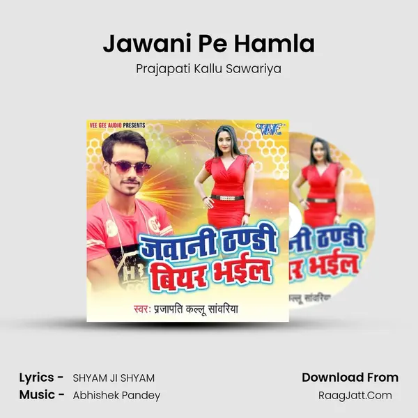 Jawani Pe Hamla MP3 Song by Prajapati Kallu Sawariya Cover