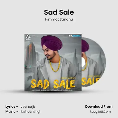 Sad Sale MP3 Song by Himmat Sandhu Cover