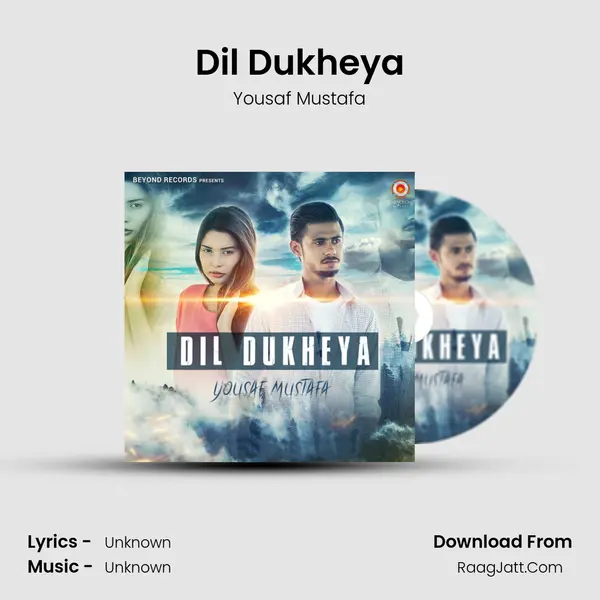 Dil Dukheya - Single - Yousaf Mustafa