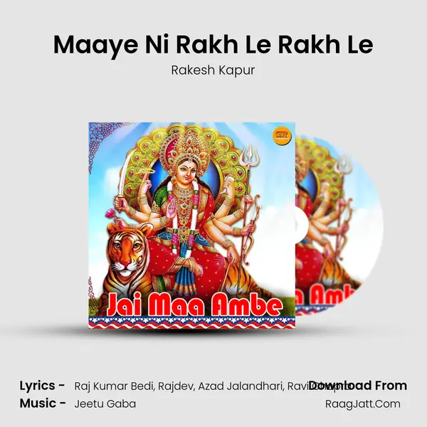 Maaye Ni Rakh Le Rakh Le MP3 Song by Rakesh Kapur Cover