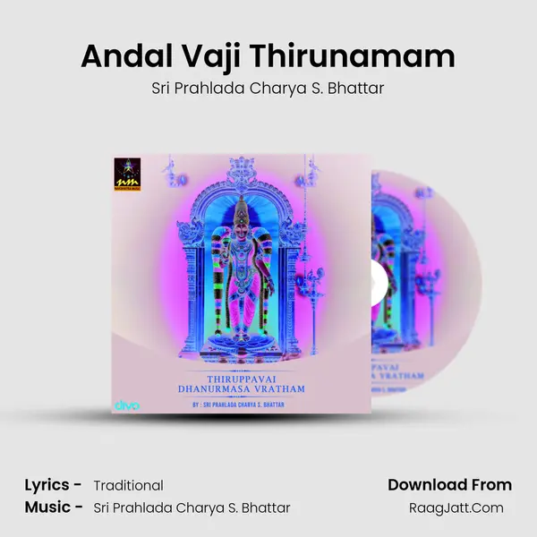 Andal Vaji Thirunamam MP3 Song by Sri Prahlada Charya S. Bhattar Cover