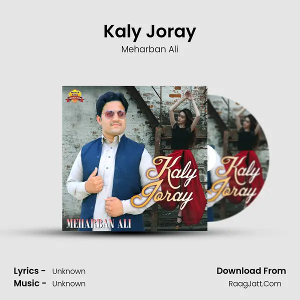 Kaly Joray - Single - Meharban Ali