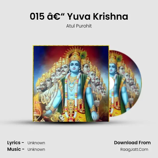 015 â€“ Yuva Krishna MP3 Song by Atul Purohit Cover