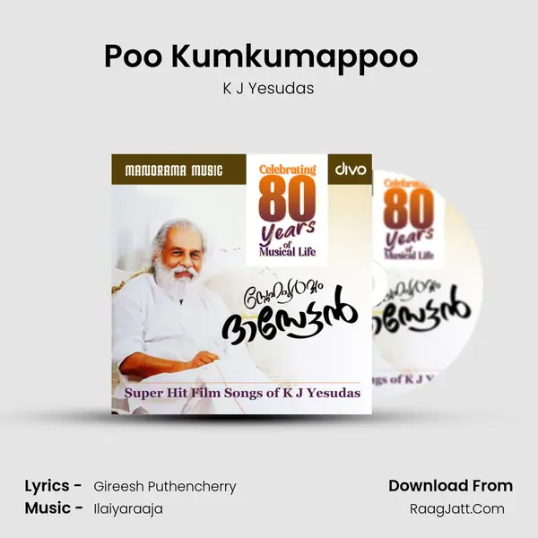 Poo Kumkumappoo (K.J.Yesudas) (From - Rasathanthram) MP3 Song by K J Yesudas Cover