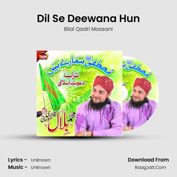 Dil Se Deewana Hun MP3 Song by Bilal Qadri Moosani Cover