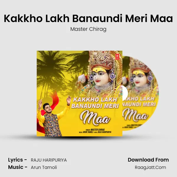 Kakkho Lakh Banaundi Meri Maa - Master Chirag